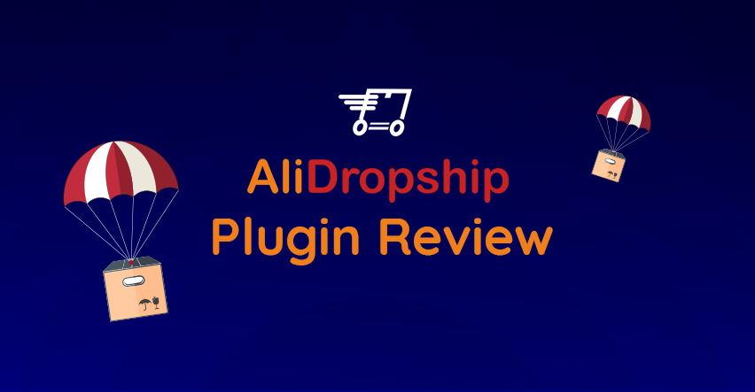 AliDropship: WordPress上最好的Dropshipping插件（本站专属15%优惠）
